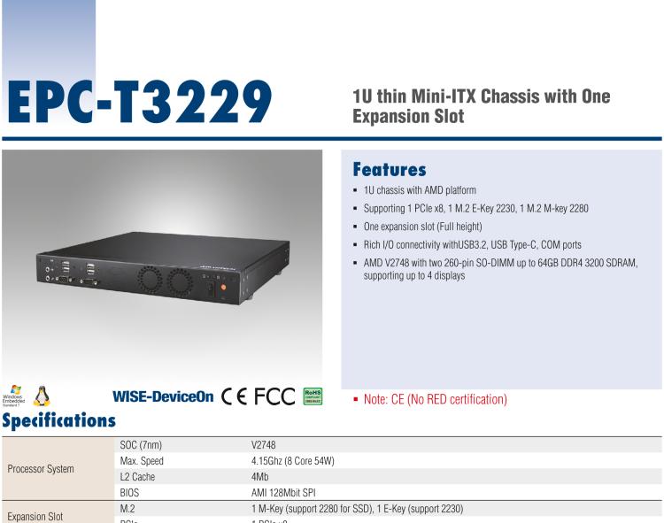 研华EPC-T3229 适配AMD V2748 处理器。拥有1个全高PCIe扩展位，1U高度，支持上架。适用于边缘AI等行业。