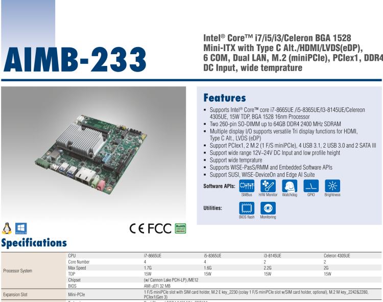 研华AIMB-233 板载Intel® 第8代 Core i 处理器。拥有Type C接口，满足各类扩展需求。低功耗，超薄紧凑，无风扇设计，支持宽温宽压，性能强劲。
