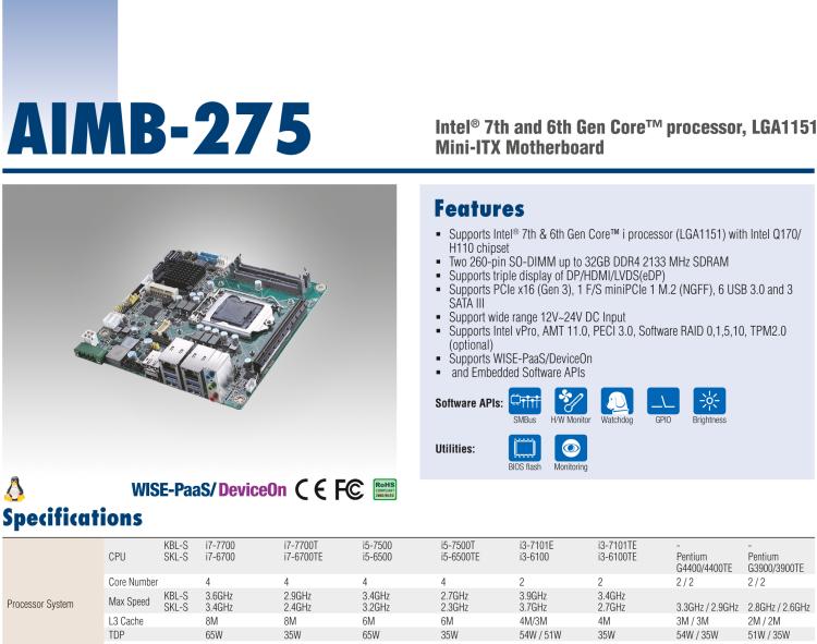 研华AIMB-275 适配Intel® 第6/7代 Core™ i 处理器，搭载Intel Q170/H110芯片组。性能强劲，接口丰富。