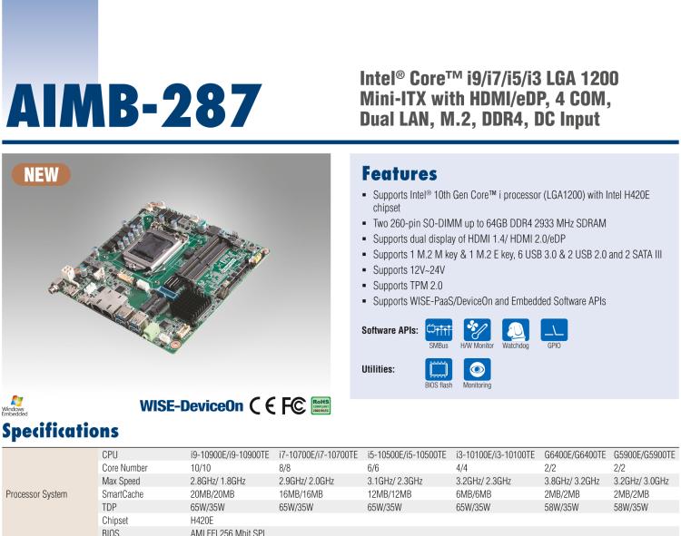 研华AIMB-287 适配Intel® 第10代 Core™ i 系列处理器，搭载H420E芯片组。超薄设计，性能强劲。