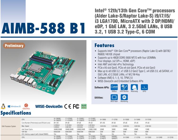 研华AIMB-588B1 适配Intel 第12/13代 Core i/奔腾系列处理器，搭载Q670E/R680E/H610E芯片组。性能可达服务器级别，独立四显，具备专业的图像处理能力，是理想的行业解决方案。