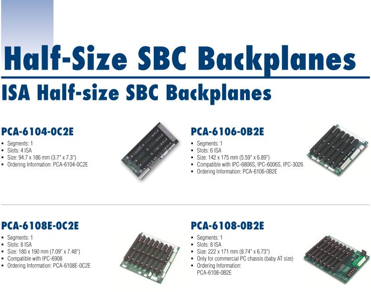 研华PCE-3B06 PICMG 1.3 Half-size mainstream SHB Backplanes, Compactable with PCE-3000/PCE-4000 series and IPC chassis: IPC-3026, IPC-6806S
