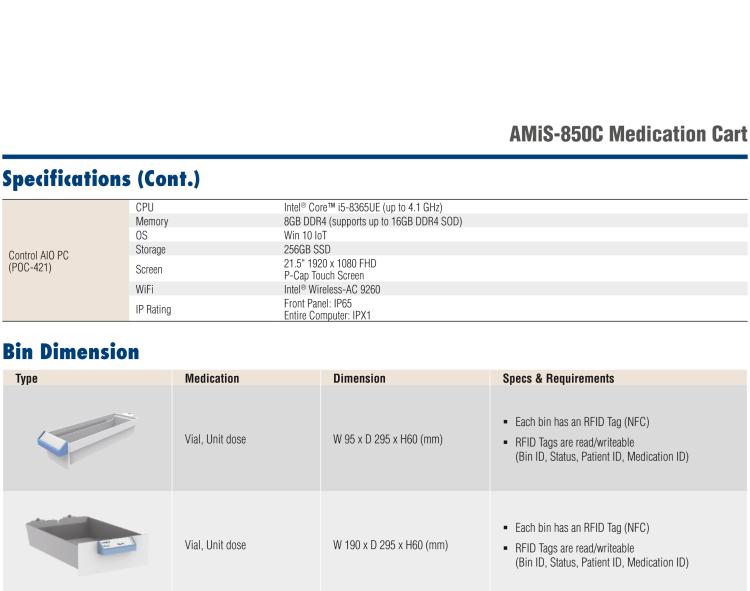 研华AMiS-850C AMiS-850C with medication dispensing cabinet is for mobile distribution and point-of-care applications.